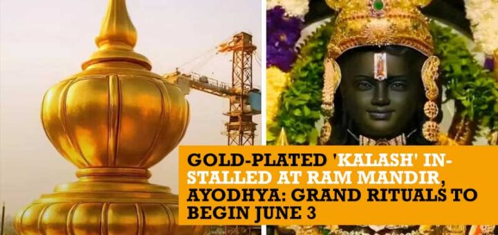 Gold-Plated 'Kalash' Installed at Ram Mandir